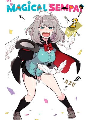 cover image of Magical Sempai, Volume 2
